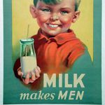 Blonde boy holds a glass bottle with straw. Inside the bottle there is a white liquid. The text says "Milk makes Men"